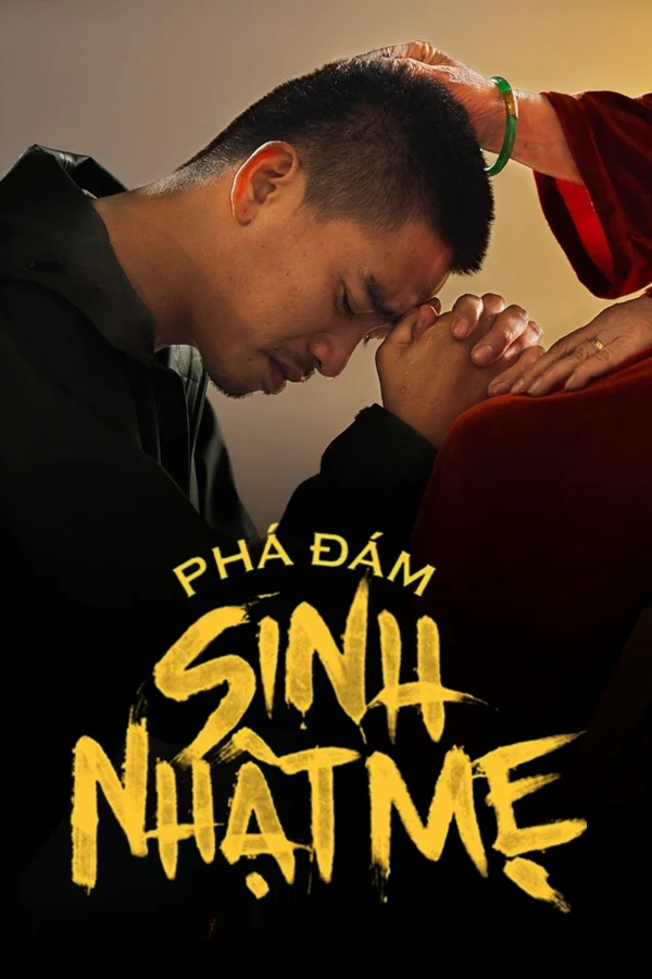 Phá Đám: Sinh Nhật Mẹ - Spoiled: Mom's Birthday Party (2025)