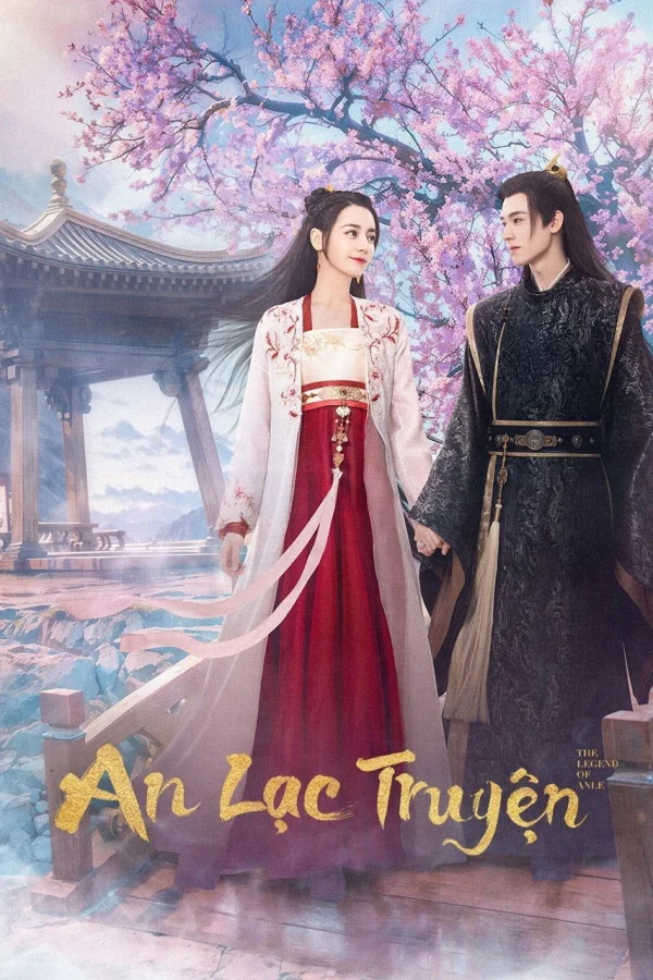 An Lạc Truyện - The Legend Of Anle (2023)